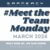 Meet the Team Monday March 2024